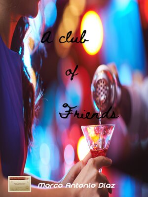 cover image of A Club of Friends